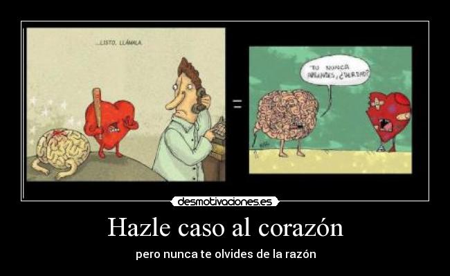 Hazle caso al corazón -