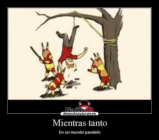 Mientras tanto - En un mundo paralelo