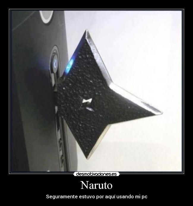 carteles naruto naruto pendrive estuvo desmotivaciones