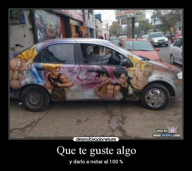 carteles que guste algo desmotivaciones