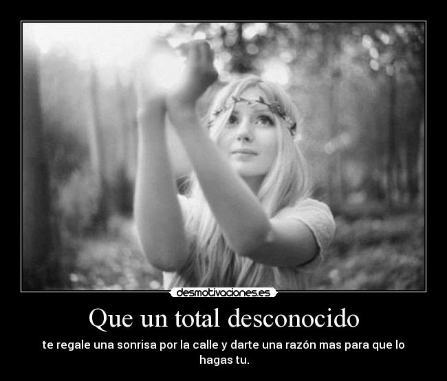 Que un total desconocido -
