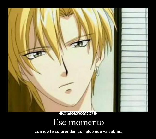 Ese momento -