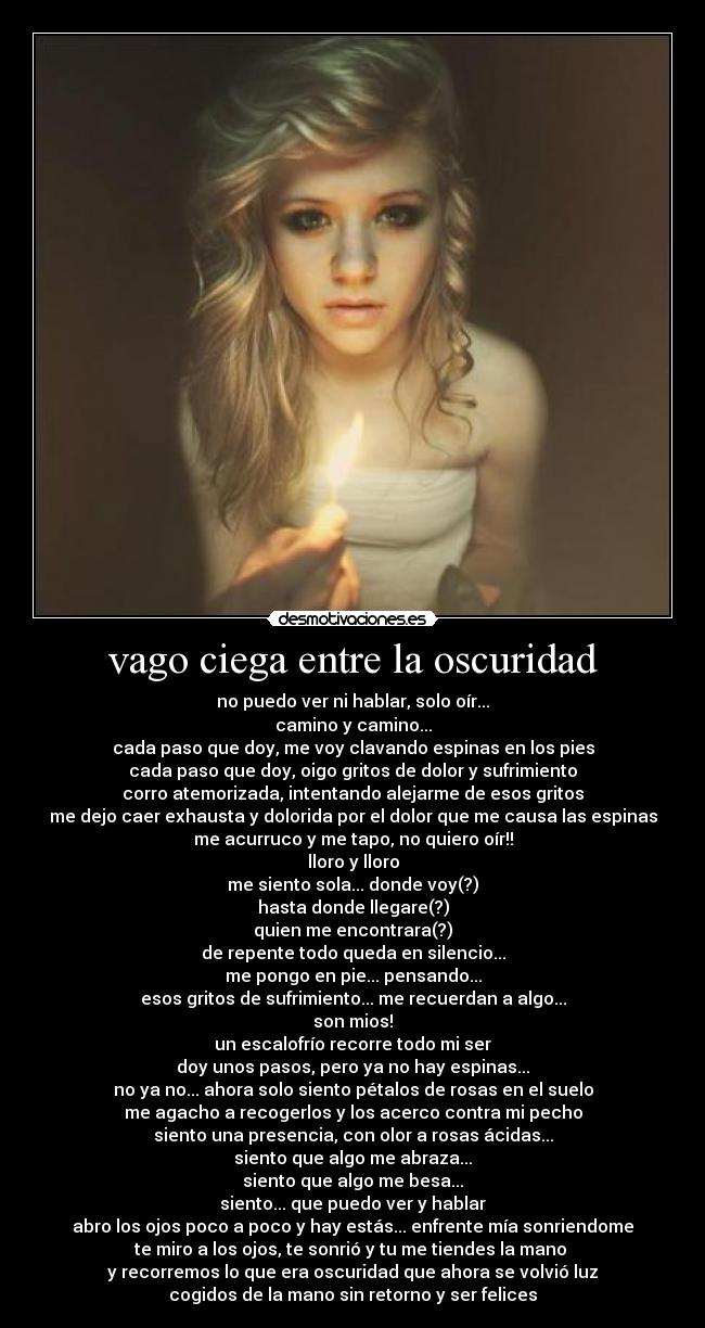 vago ciega entre la oscuridad -
