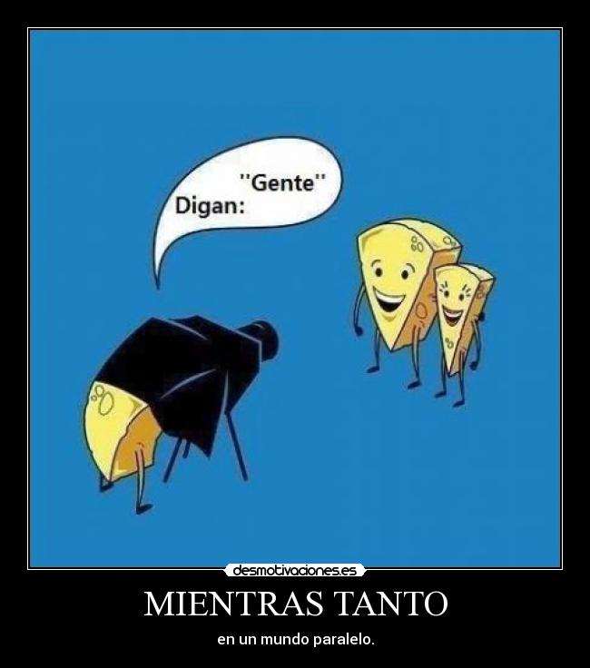 MIENTRAS TANTO -