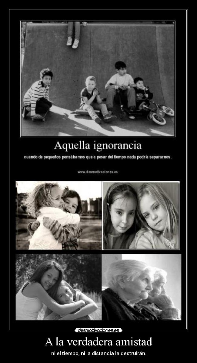 A la verdadera amistad - 