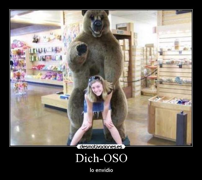 Dich-OSO - lo envidio