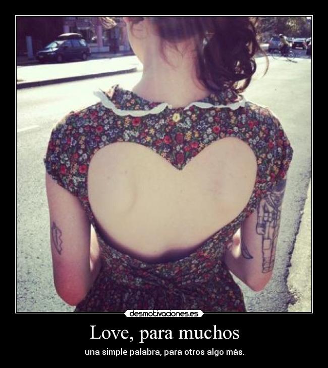 Love, para muchos -