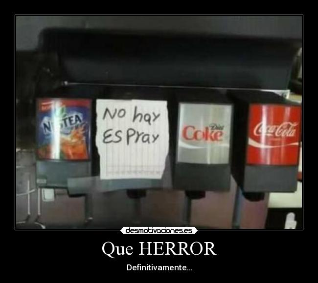 Que HERROR - Definitivamente...
