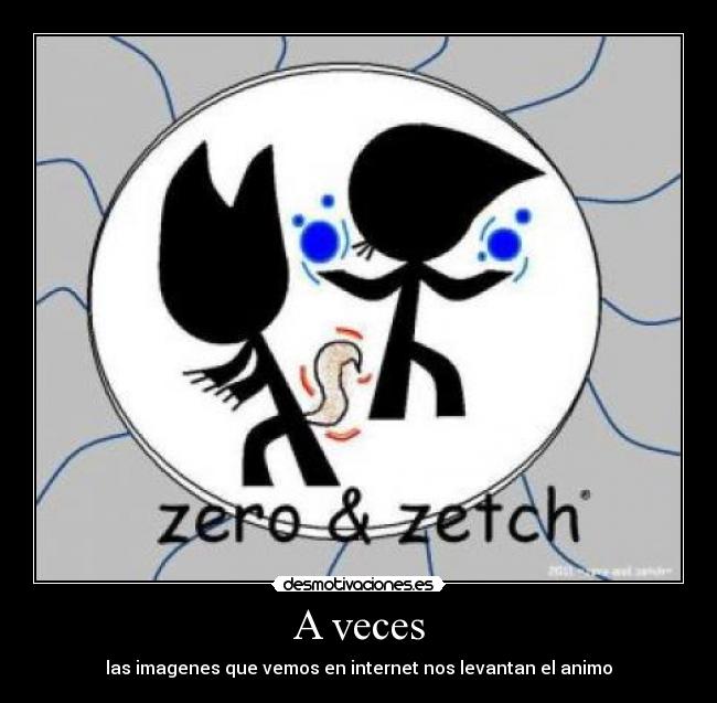 A veces - las imagenes que vemos en internet nos levantan el animo