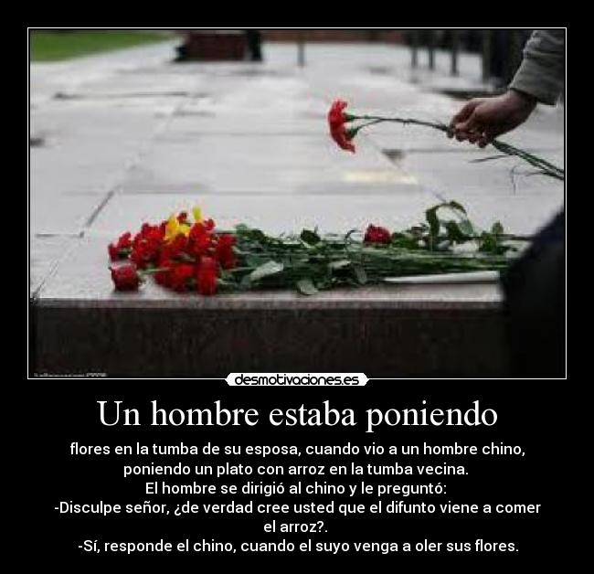 Un hombre estaba poniendo - 