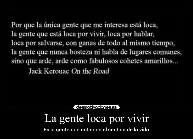 La gente loca por vivir -