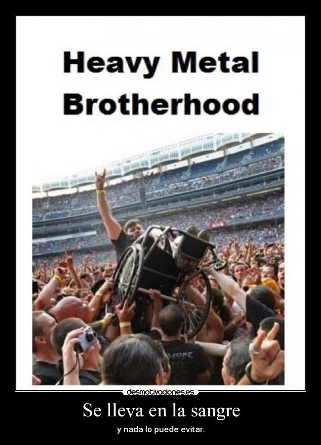 Se lleva en la sangre - y nada lo puede evitar.