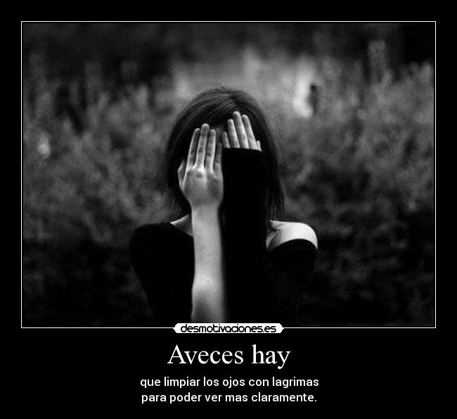 carteles lagrimas desmotivaciones