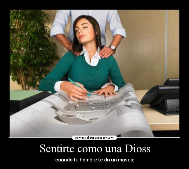 Sentirte como una Dioss - cuando tu hombre te da un masaje