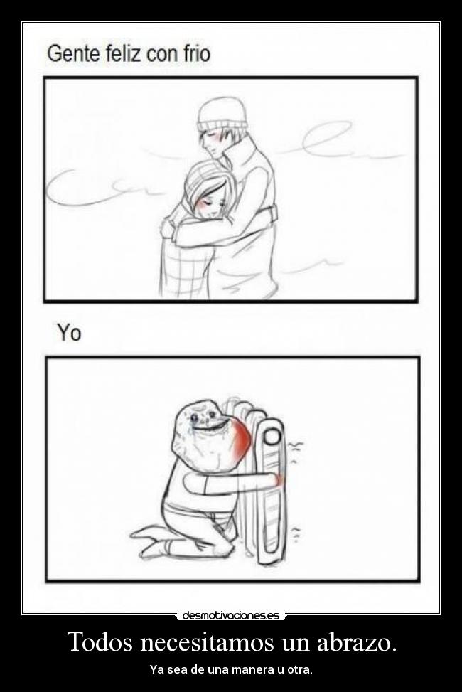carteles todos necesitamos abrazo desmotivaciones