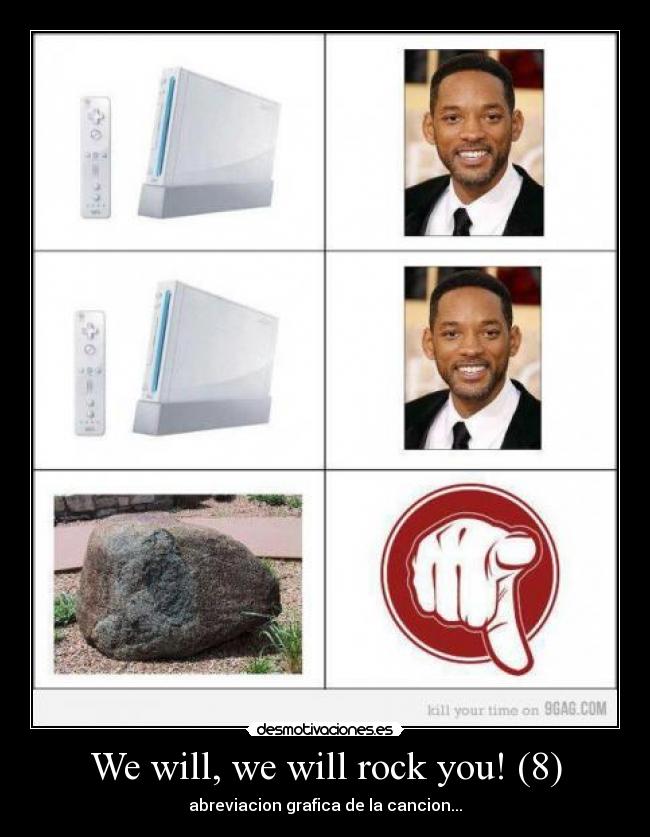 We will, we will rock you! (8) - abreviacion grafica de la cancion...