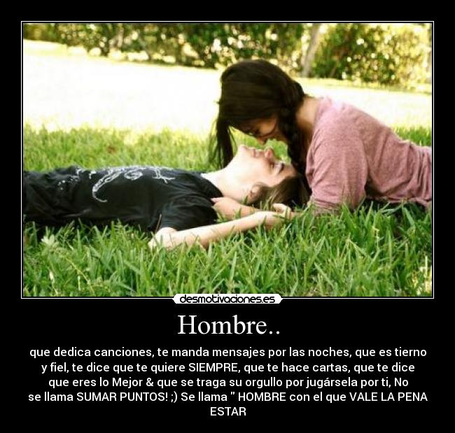 Hombre.. -