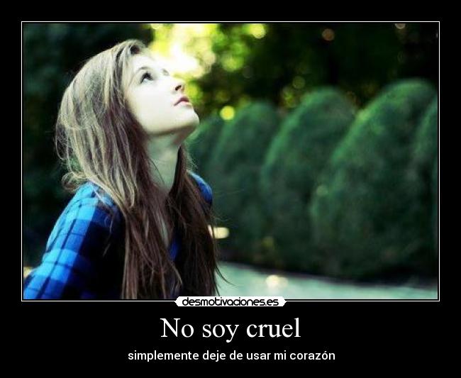 No soy cruel - 