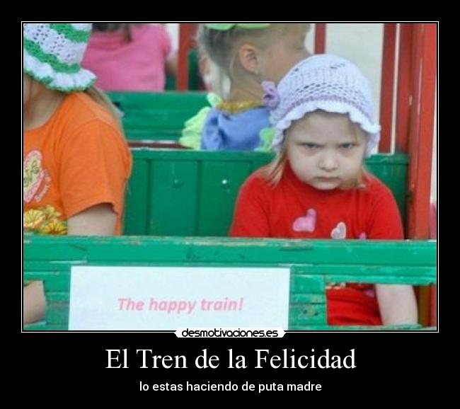 El Tren de la Felicidad -