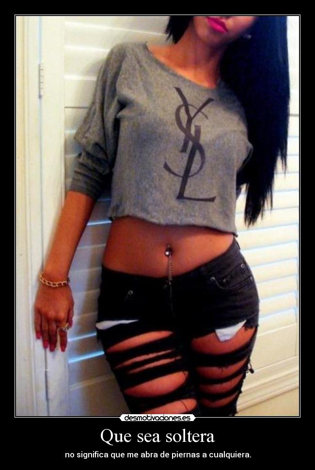Que sea soltera -