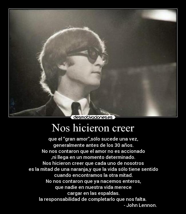 Nos hicieron creer -