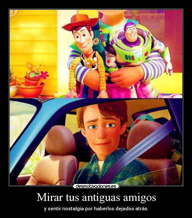 Mirar tus antiguas amigos - y sentir nostalgia por haberlos dejados atrás.