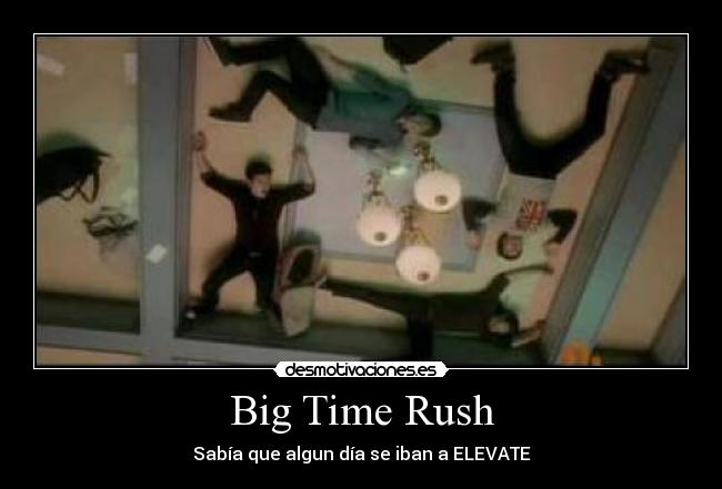 Big Time Rush -