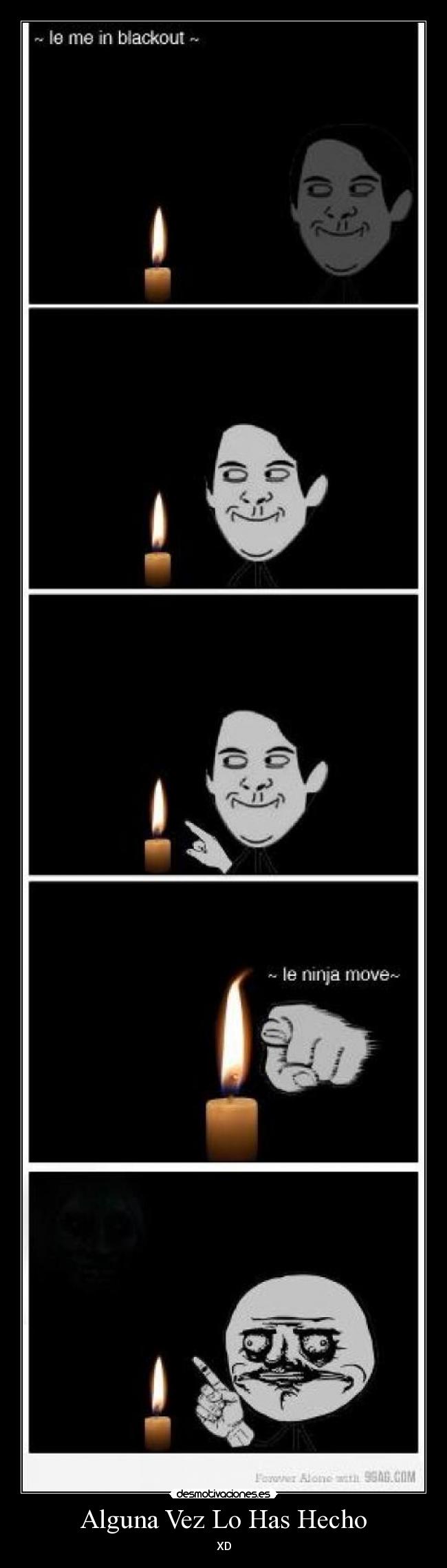 carteles alguna vez has hecho desmotivaciones