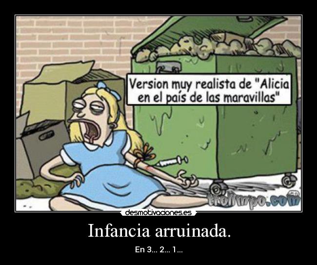 Infancia arruinada. - 