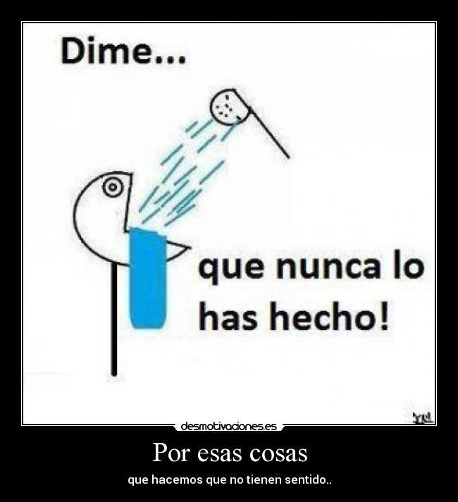 Por esas cosas - 