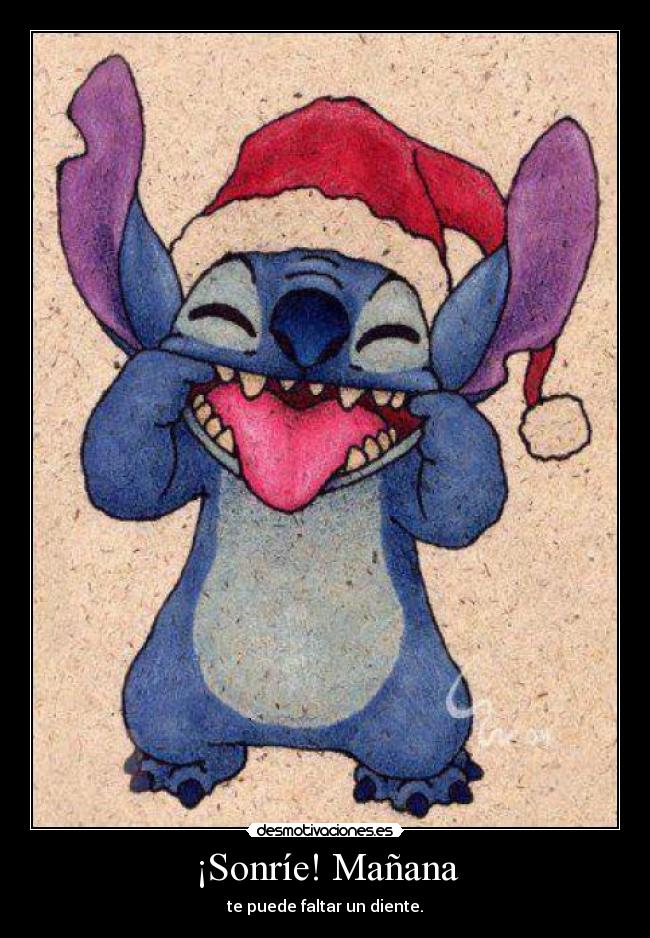 ¡Sonríe! Mañana - te puede faltar un diente.