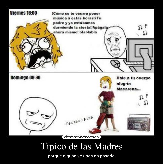 Tipico de las Madres -