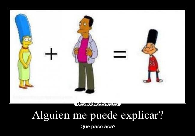 Alguien me puede explicar? - 