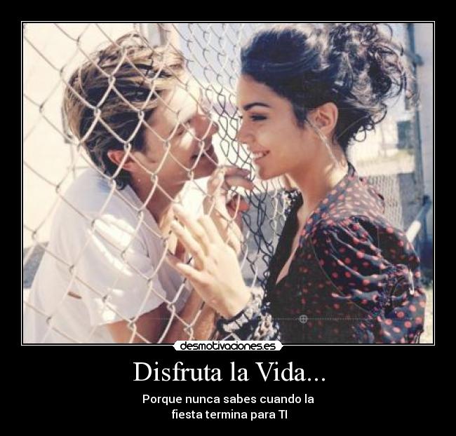 Disfruta la Vida... - 