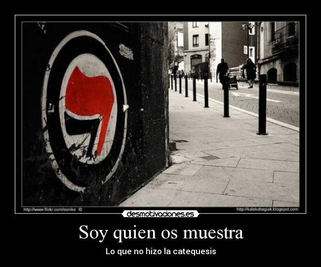 Soy quien os muestra - Lo que no hizo la catequesis