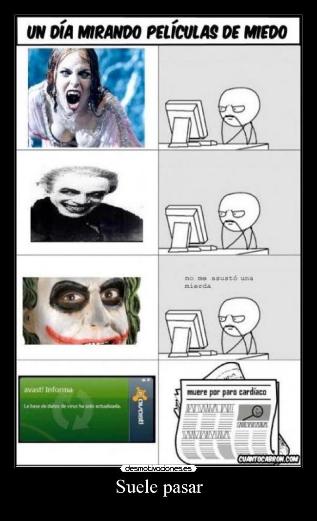 carteles suele pasar avast cada hora computadora desmotivaciones