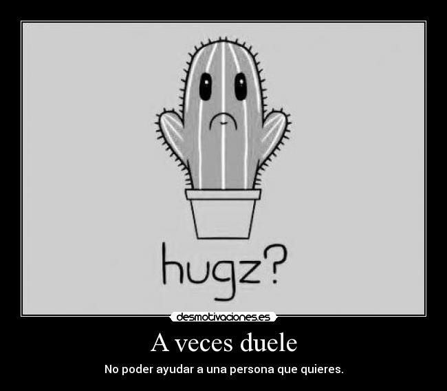 A veces duele -