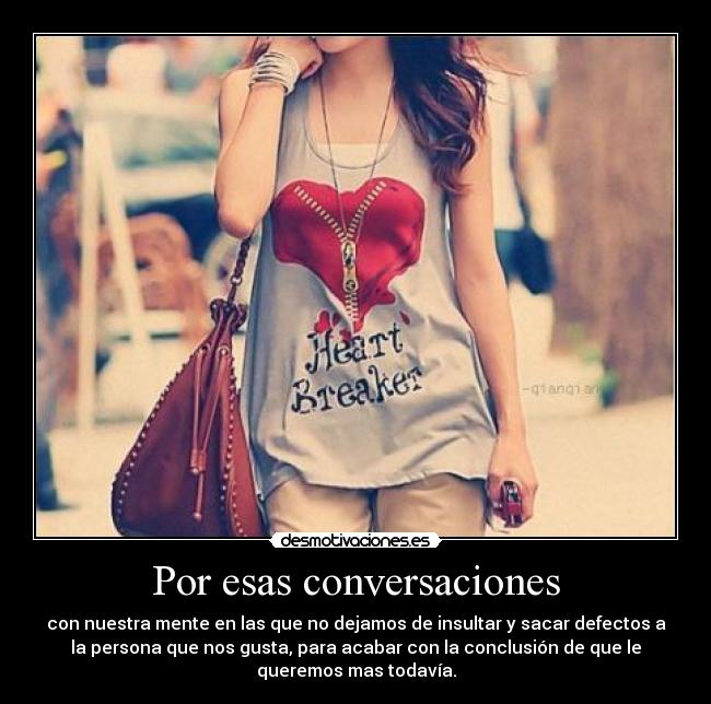 Por esas conversaciones -