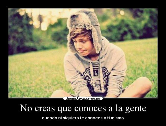 No creas que conoces a la gente - 