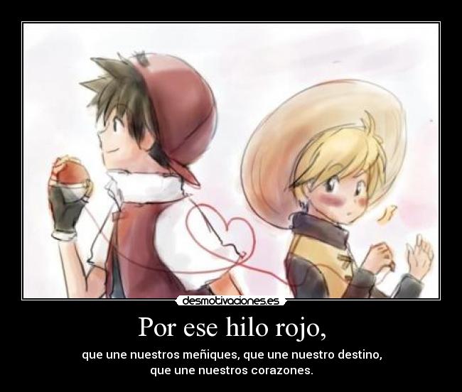 Por ese hilo rojo, - 