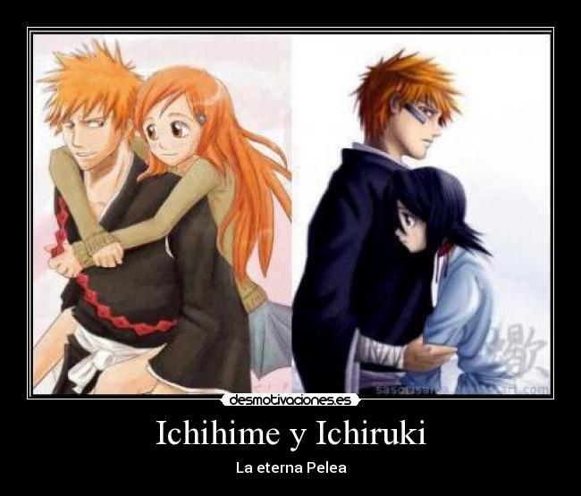 Ichihime y Ichiruki - La eterna Pelea