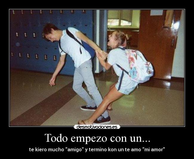 Todo empezo con un... - 