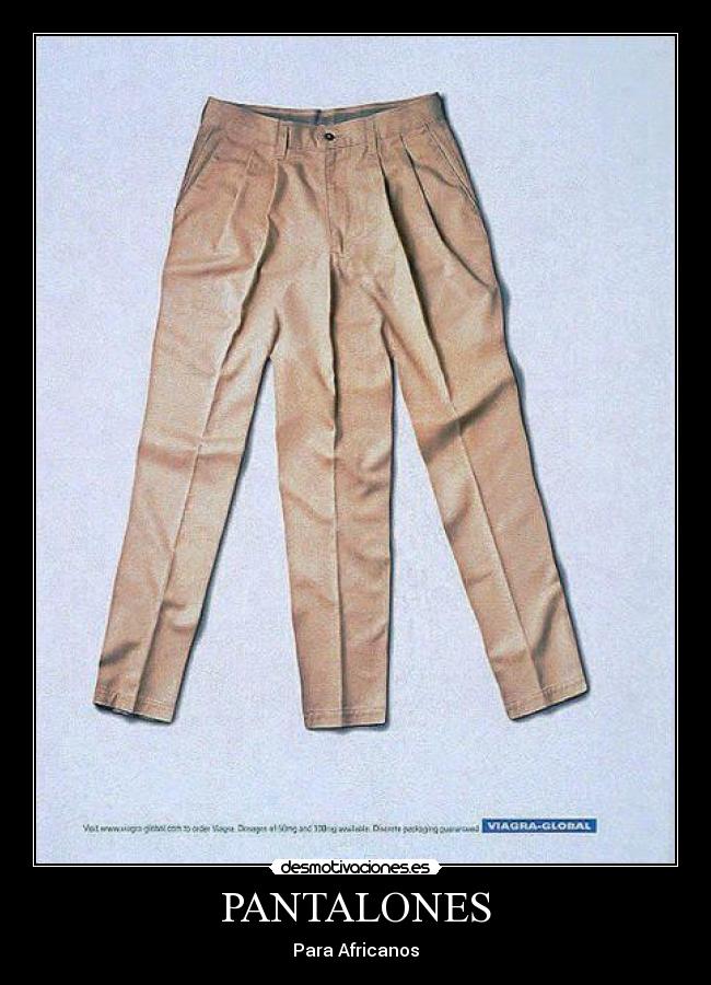 carteles pantalones desmotivaciones