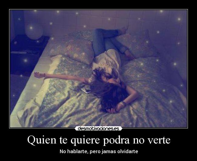 carteles nadie olvida por que sus recuerdos mas lindos son los tuyos los lleva corazon desmotivaciones