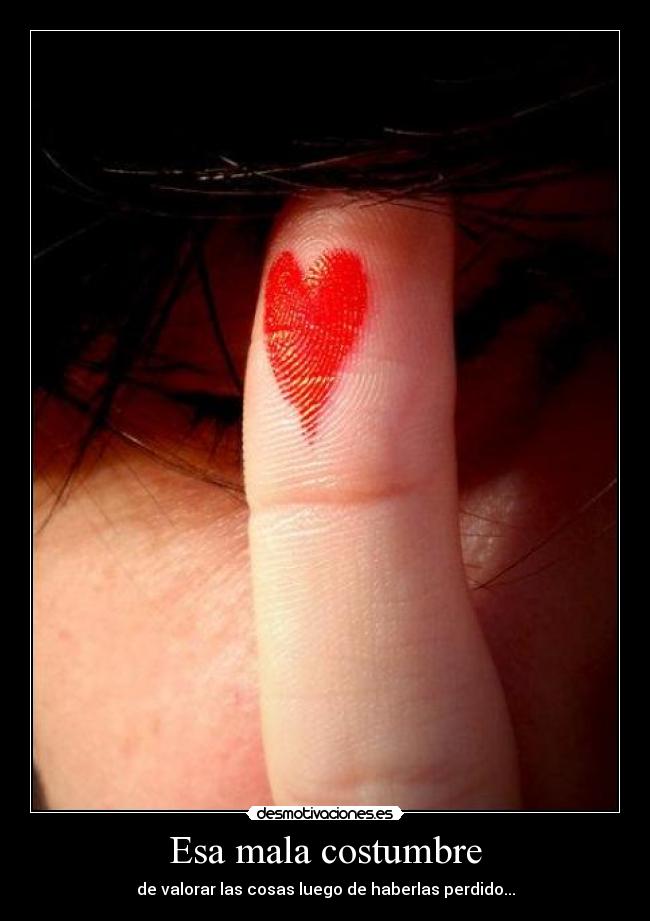 Esa mala costumbre -