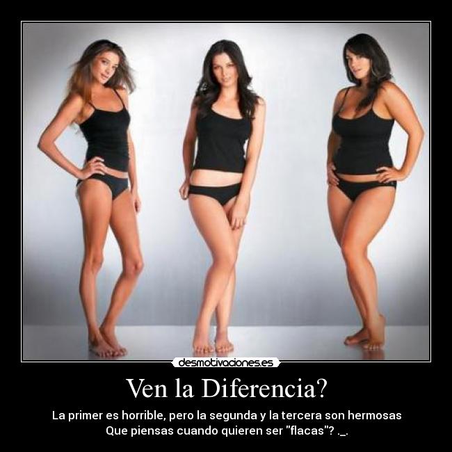 Ven la Diferencia? -