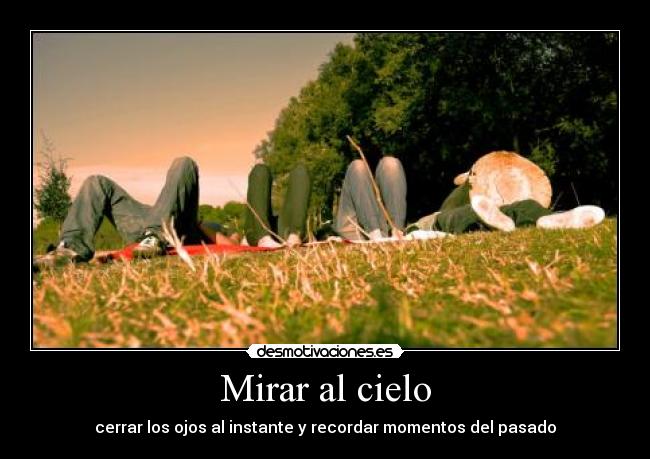 Mirar al cielo - 