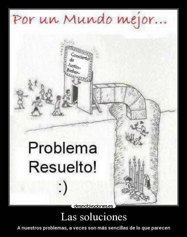 Las soluciones - A nuestros problemas, a veces son más sencillas de lo que parecen