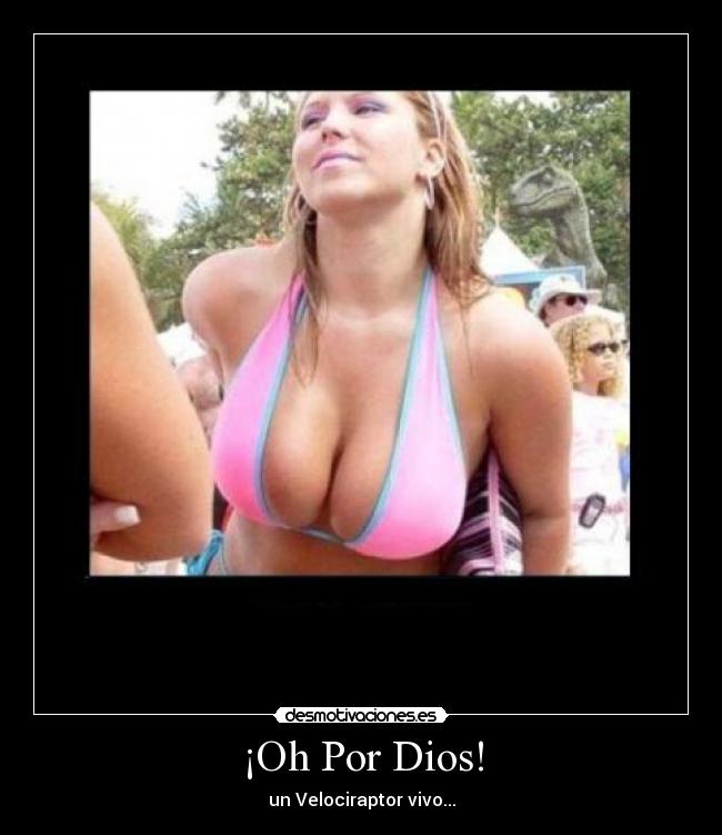 ¡Oh Por Dios! - 