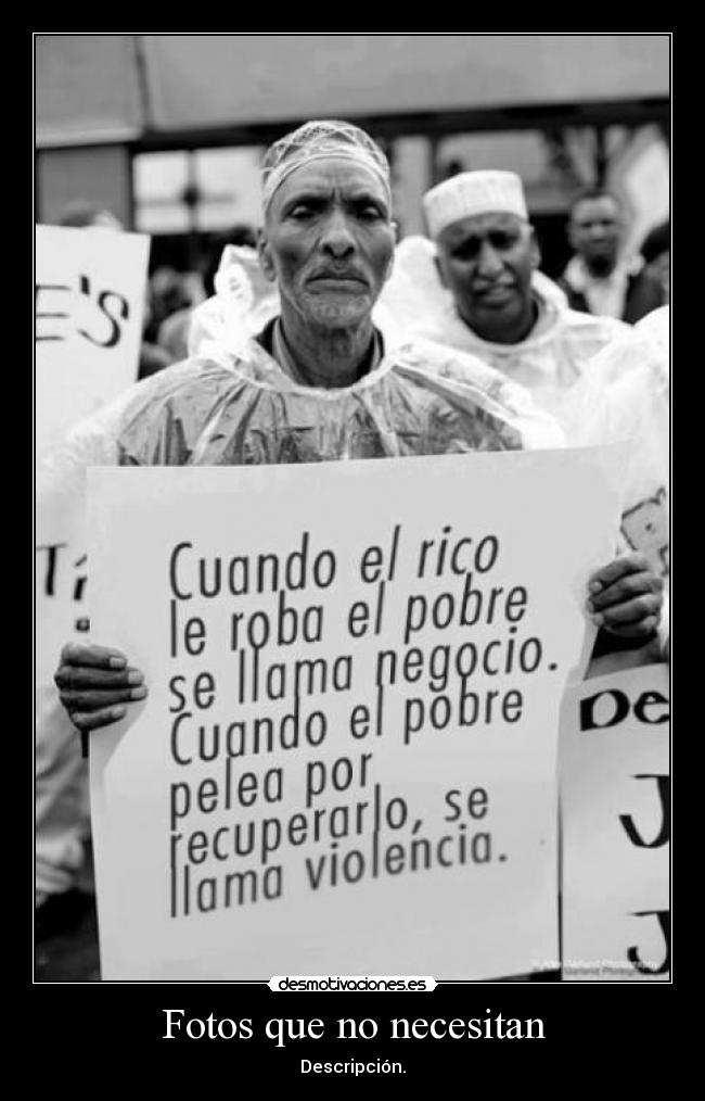 Fotos que no necesitan - Descripción.